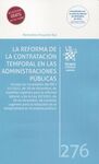 LA REFORMA DE LA CONTRATACIÓN TEMPORAL EN LAS ADMINISTRACIONES PÚBLICAS
