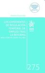LOS EXPEDIENTES DE REGULACIÓN TEMPORAL DE EMPLEO TRAS LA REFORMA