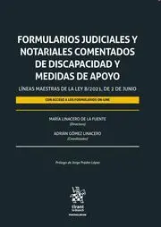 Formularios Judiciales y Notariales Comentados de Discapacidad y Medidas de Apoy
