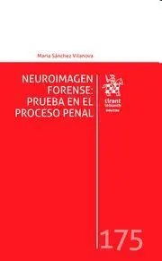 Neuroimagen Forense: Prueba en el Proceso Penal