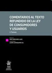 Comentarios Al Texto Refundido de la Ley de Consumidores y Usuarios