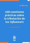 100 CUESTIONES PRÁCTICAS SOBRE LA TRIBUTACIÓN DE LOS INFLUENCERS