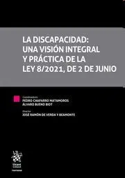 La Discapacidad: una Visión Integral y Práctica de la Ley 8;2021, de 2 de Junio