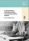 EL PROCEDIMIENTO MONITORIO EUROPEO Y EL DE ESCASA CUANTÍA EUROPEO