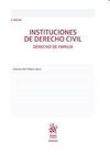INSTITUCIONES DE DERECHO CIVIL. DERECHO DE FAMILIA (5ª EDICION)