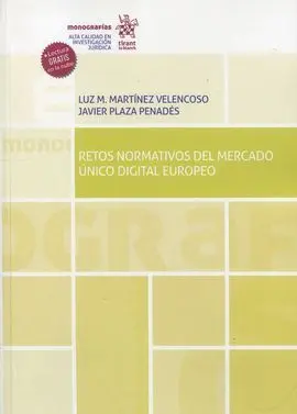 Retos Normativos del Mercado Unico Digital Europeo