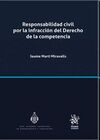 RESPONSABILIDAD CIVIL POR LA INFRACCIÓN DEL DERECHO DE LA COMPETENCIA