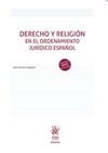 DERECHO Y RELIGIÓN EN EL ORDENAMIENTO JURÍDICO ESPAÑOL