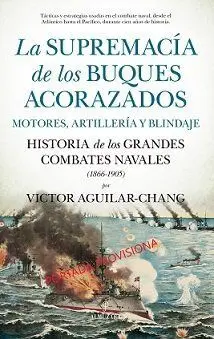Supremacía de los Buques Acorazados, la. Motores,
