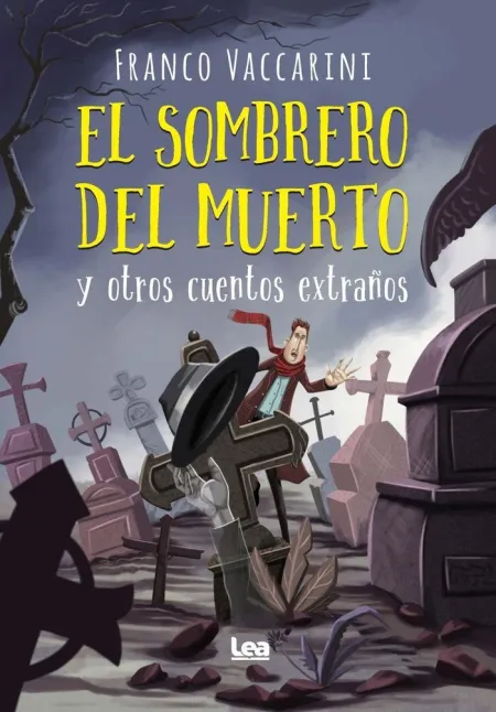 Sombrero del Muerto y Otros Cuentos Extraños, el