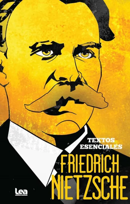 Friedrich Nietzsche. textos Esenciales