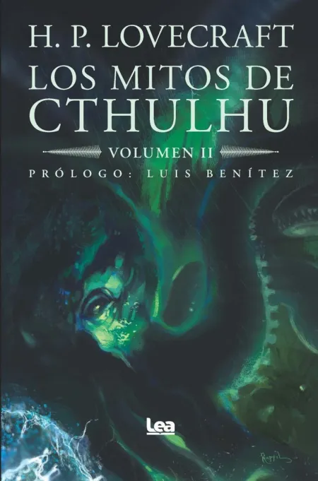Los Mitos de Cthulhu. Volumen Ii