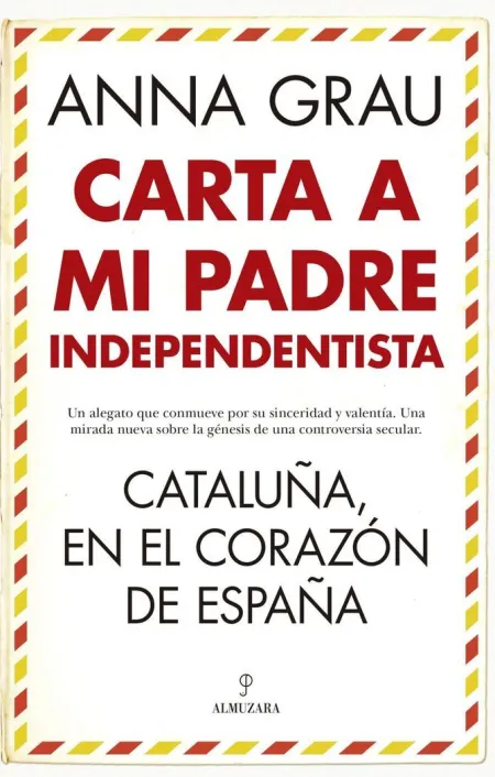 Carta a mi Padre Independentista