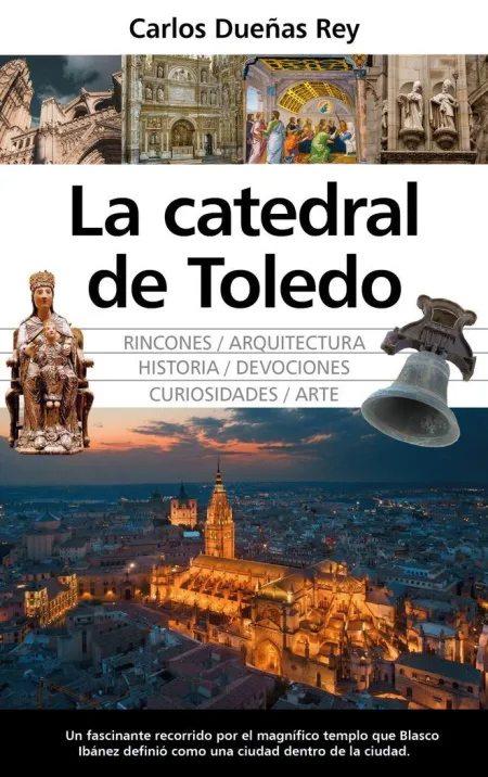 Catedral de Toledo, la
