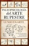 PALEOPSICOLOGÍA DEL ARTE RUPESTRE
