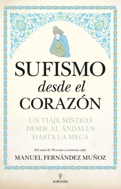 Sufismo Desde el Corazón
