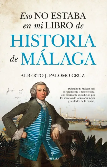 Eso no Estaba... hist. De Málaga