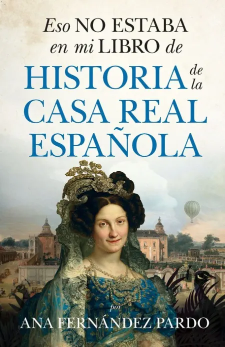 Eso no Estaba (Leb) Hist. Casa Real Española