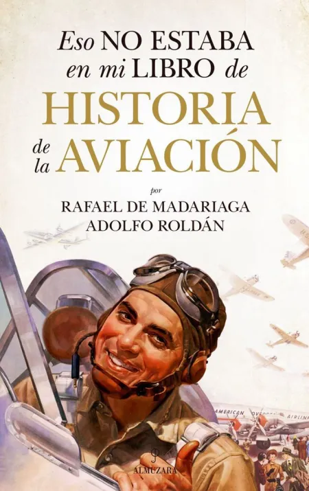 Eso no Estaba... hist. De la Aviación