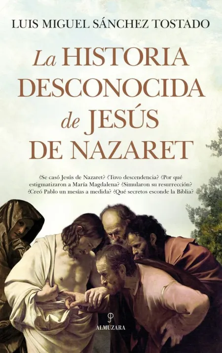 Historia Desconocida de Jesús de Nazaret, la
