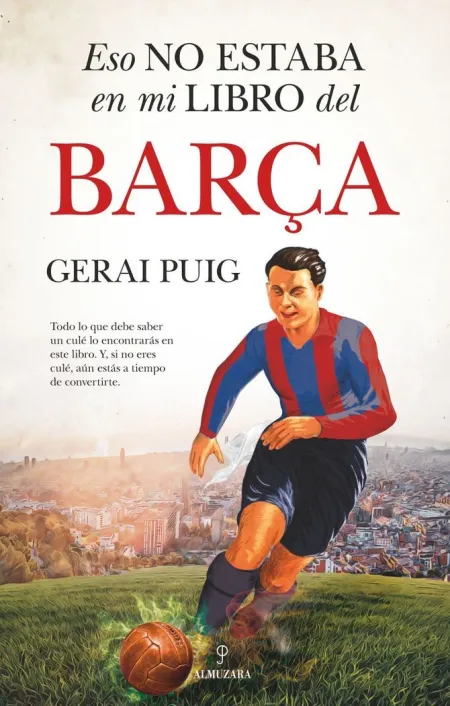 Eso no Estaba en mi Libro del Barça