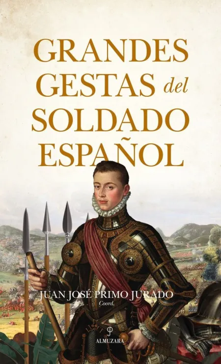 Grandes Gestas del Soldado Español