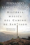 HISTORIA MÁGICA DEL CAMINO DE SANTIAGO