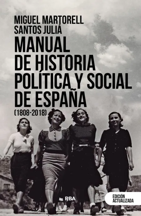 Manual de Historia Politica y Social de España (1808-2011)