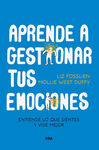 APRENDE A GESTIONAR TUS EMOCIONES
