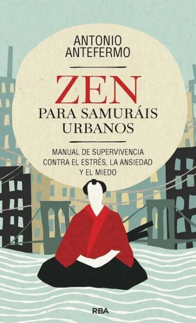 Zen para Samurais Urbanos