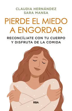 Pierde el Miedo a Engordar
