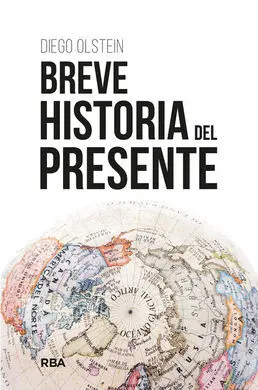 Breve Historia del Presente