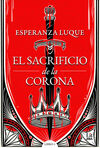 EL SACRIFICIO DE LA CORONA