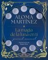 MAGIA DE LA LUNA EN TI, LA