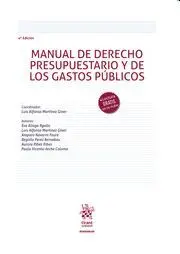Manual de Derecho Presupuestario y de los Gastos Publicos (4ª Edicion)