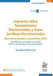 Impuesto Sobre Transmisiones Patrimoniales y Actos Jurídicos Documentados