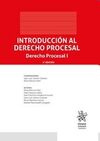 INTRODUCCIÓN AL DERECHO PROCESAL. DERECHO PROCESAL I