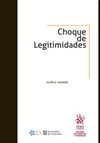 CHOQUE DE LEGITIMIDADES