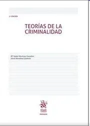 Teorías de la Criminalidad (4ª Edi. )