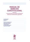 MANUAL DE DERECHO CONSTITUCIONAL VOL. 1