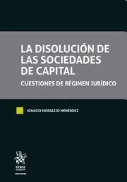 La Disolución de las Sociedas de Capital