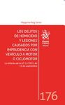 LOS DELITOS DE HOMICIDIO Y LESIONES CAUSADOS POR IMPRUDENCIA CON VEHÍCULO A MOTOR O CICLOMOTOR