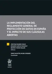 La Implementación del Reglamento de Protección de Datos en España y el Impacto de Sus Cláusulas Abiertas