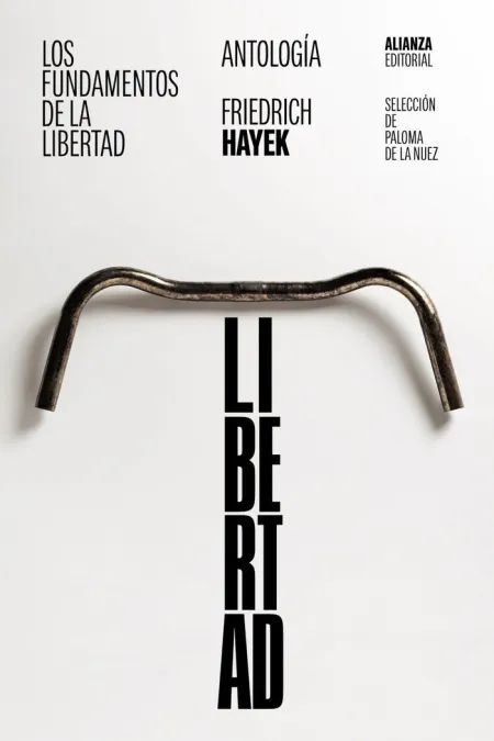 Los Fundamentos de la Libertad