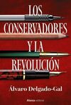 LOS CONSERVADORES Y LA REVOLUCIÓN