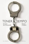 TENER TIEMPO