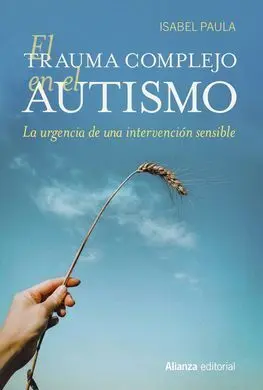 El Trauma Completo en el Autismo