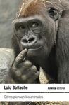 CÓMO PIENSAN LOS ANIMALES