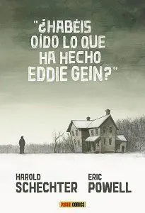 Habeis Oido lo que Ha Hecho Eddie Gein