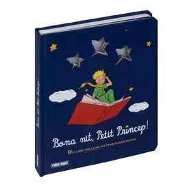 Bona Nit, Petit Princep! un Llibre Amb Llums Per Tenir Feliços Somnis